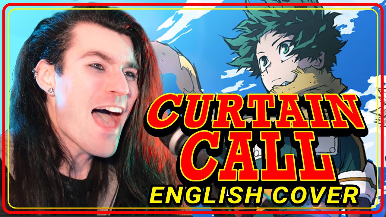 My Hero Academia S7 OP2【Sam Luff】「FULL English Cover」(Curtain Call)