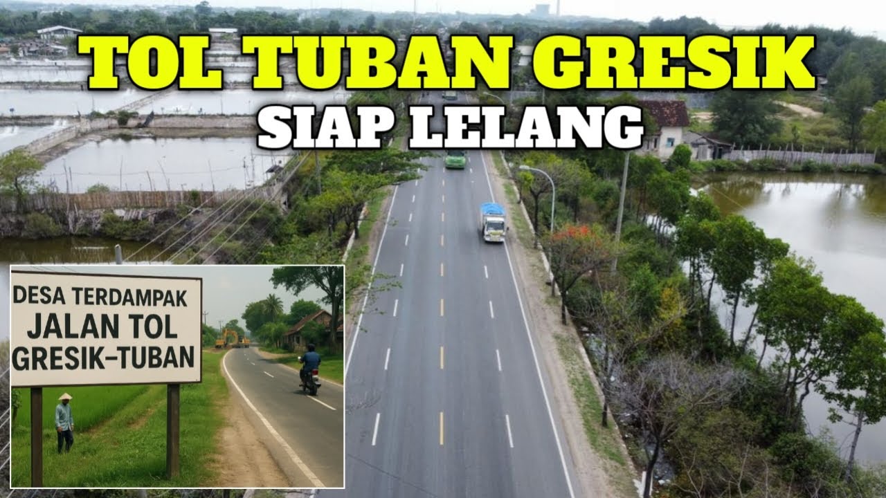 TOL TUBAN GRESIK SIAP DILELANG
