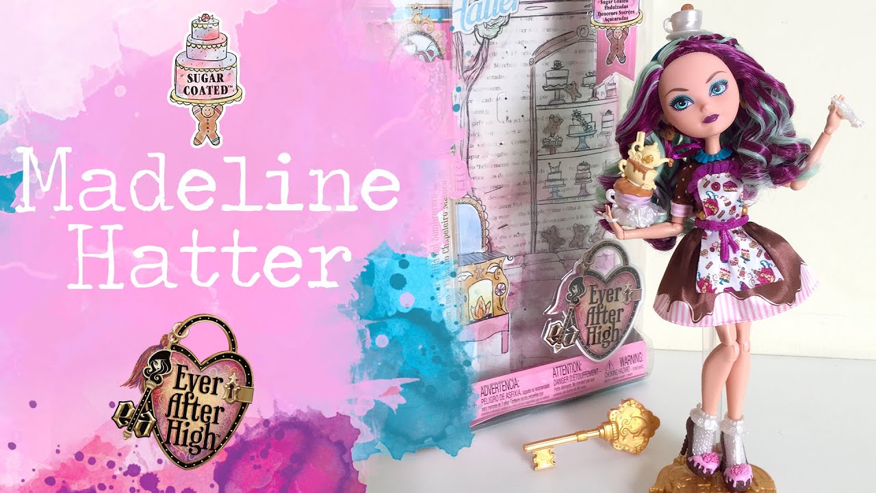 Review MADELINE HATTER | SUGAR COATED | Ever After High