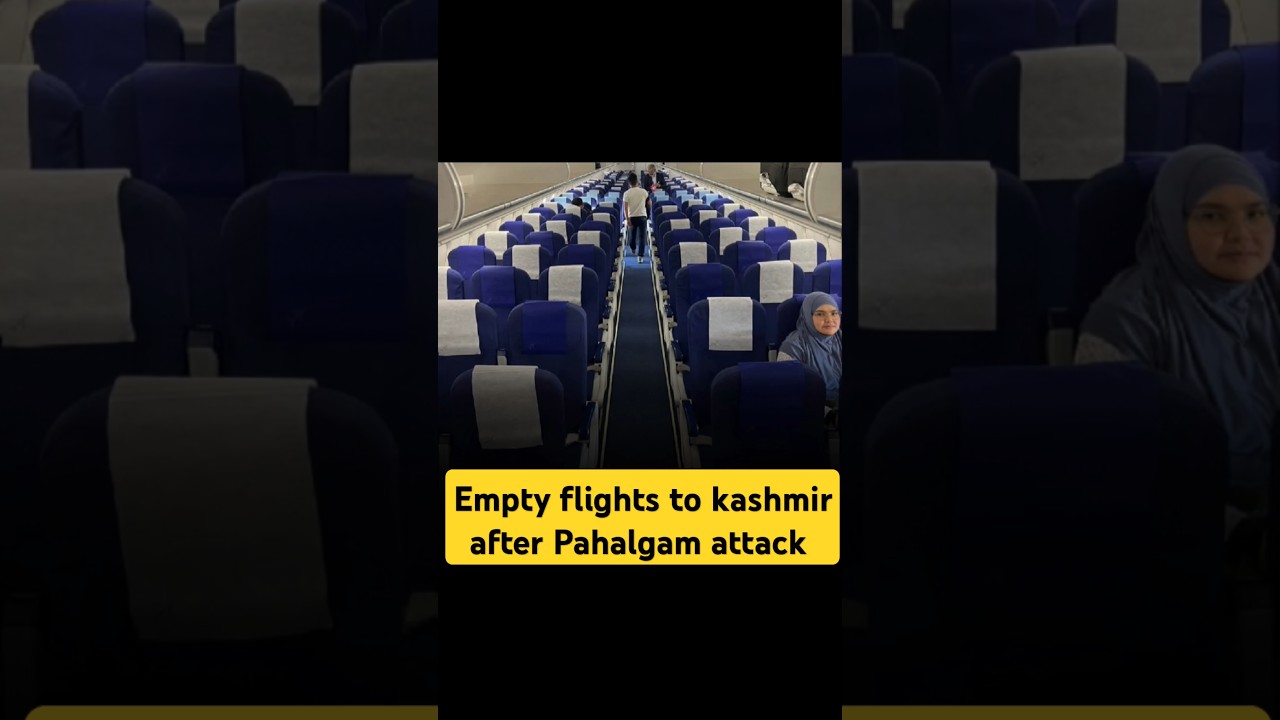 Empty flights to kashmir after pahalgam attack 