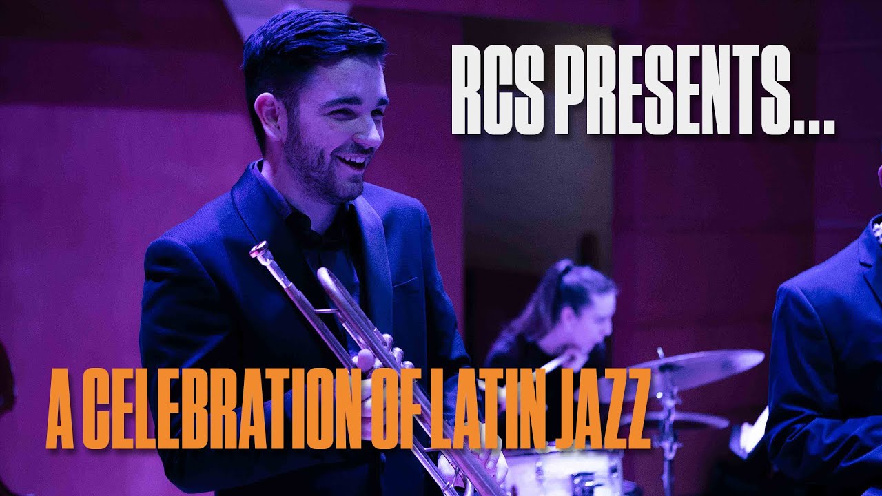 RCS Presents... A CELEBRATION OF LATIN MUSIC IN JAZZ