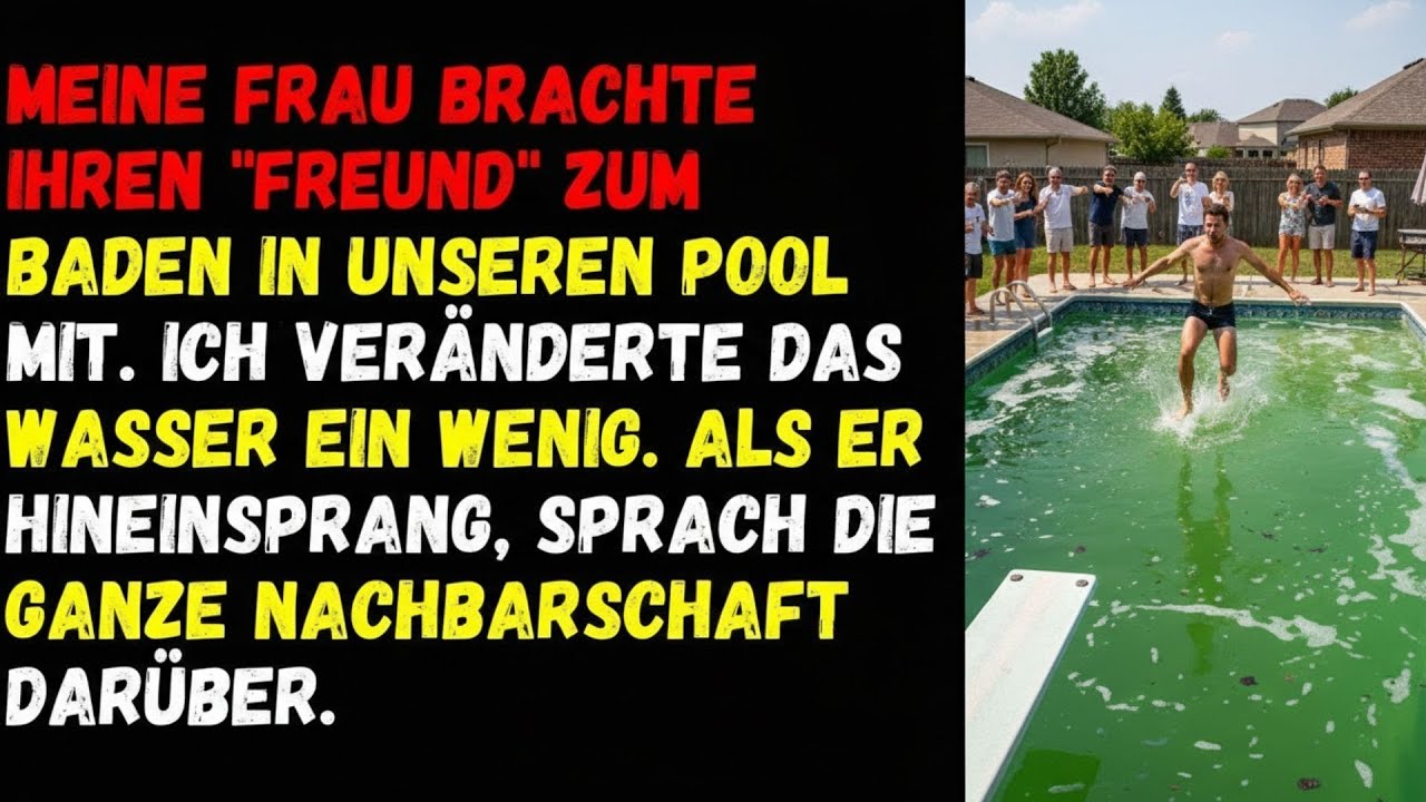 ⚡Meine Frau brachte ihren 'Freund' zum Baden in unseren Pool mit  Ich veränderte das Wasser ein wen⚡