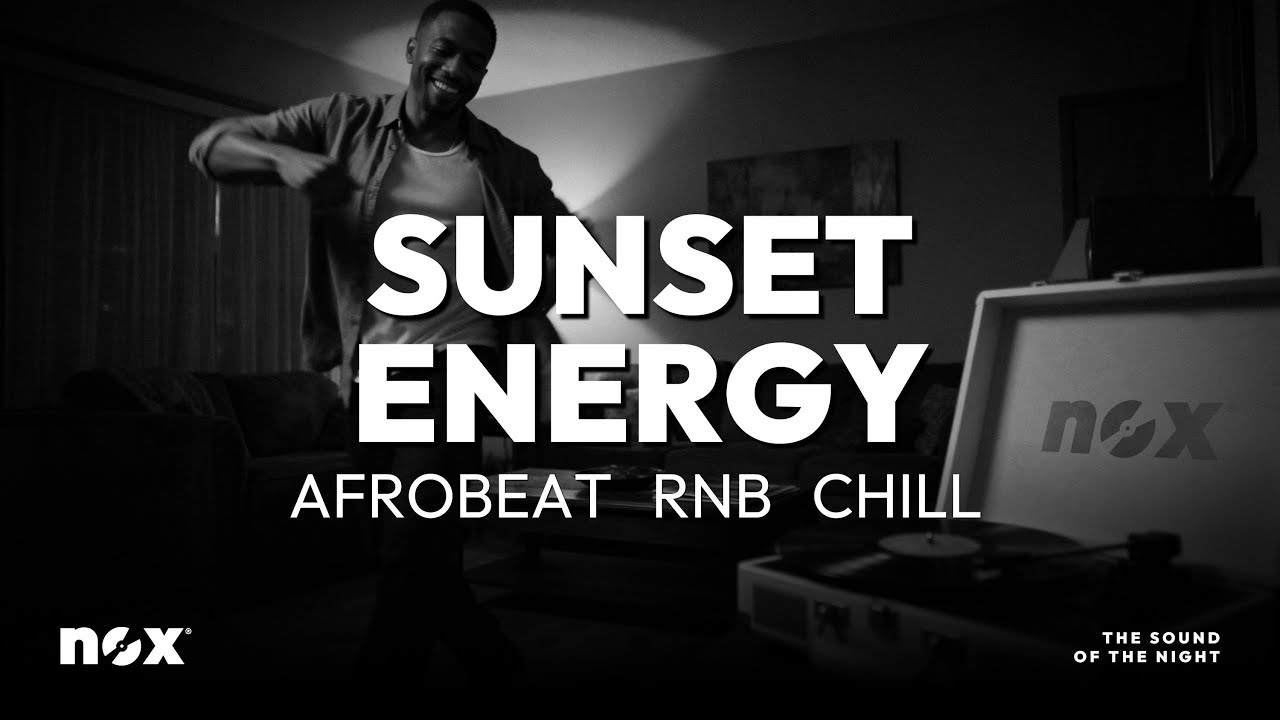 Sunset Energy | 20 Afrobeat Good Vibes for Chill & Dance