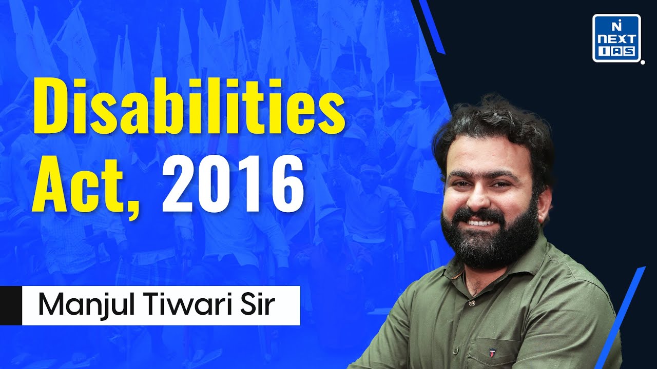 Governance | What is Rights of Persons Disabilities Act 2016 | UPSC Mains PYQs PYQs