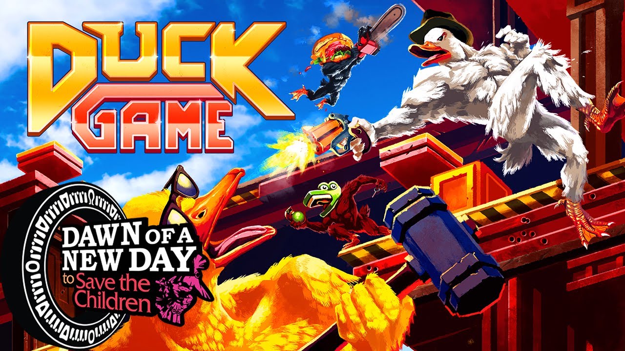 Duck Game | Dawn of a New Day to Save the Children