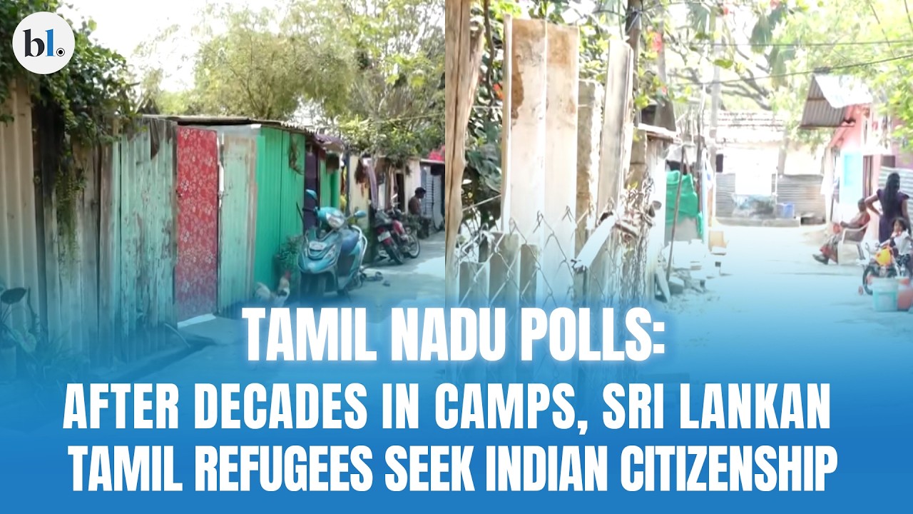 TN Polls: After decades in camps, Sri Lankan Tamil refugees seek Indian citizenship