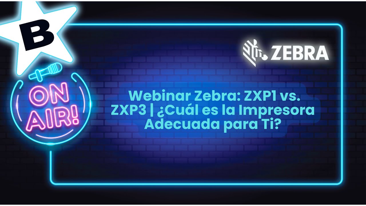 Webinar Zebra: ZXP1 vs. ZXP3 – ¿Cuál es la Impresora Adecuada para Ti?