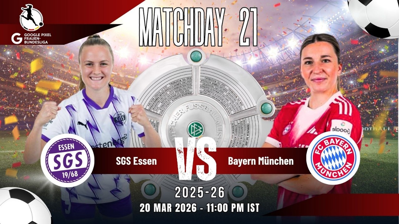 SGS Essen vs. Bayern München LIVE | Google Pixel Frauen-Bundesliga 2025–26