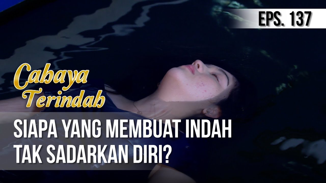 CAHAYA TERINDAH - Siapa Yang Membuat Indah Tak Sadarkan Diri? [19 September 2019]