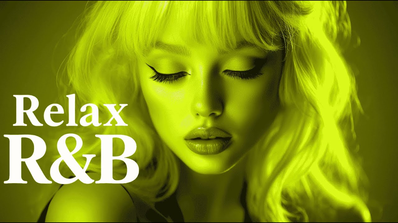 【R&B Relax 20】Cozy music / Work / Ballad / Relax / Coffee / Mellow Vibes