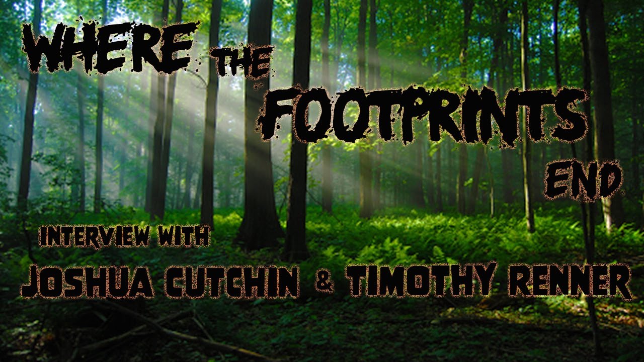 Where the Footprints End with Joshua Cutchin and Timothy Renner