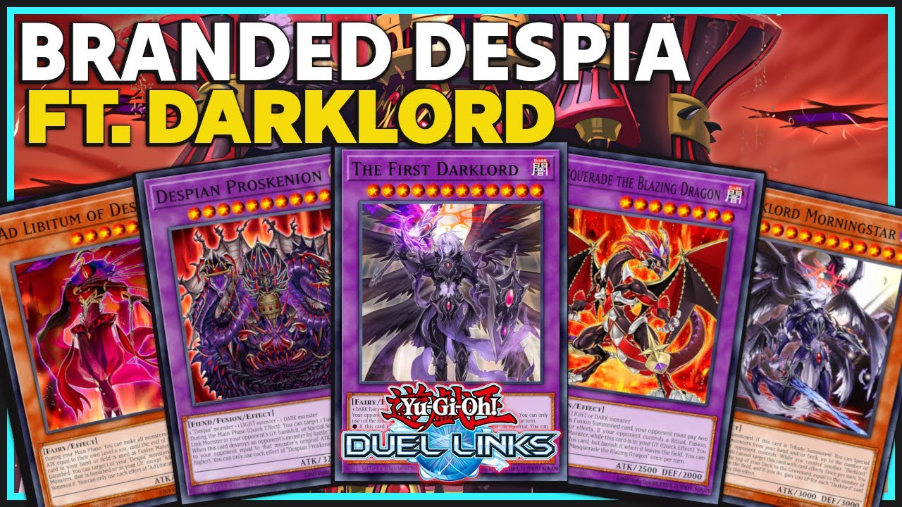 BRANDED DESPIA DARKLORD IS INSANE! FULL BOARD WIPE WITH THE FIRST DARK LORD! [Duel Links Replay]
