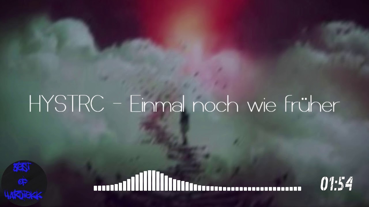 HYSTRC - Einmal noch wie früher | HARDTEKK | [HD]