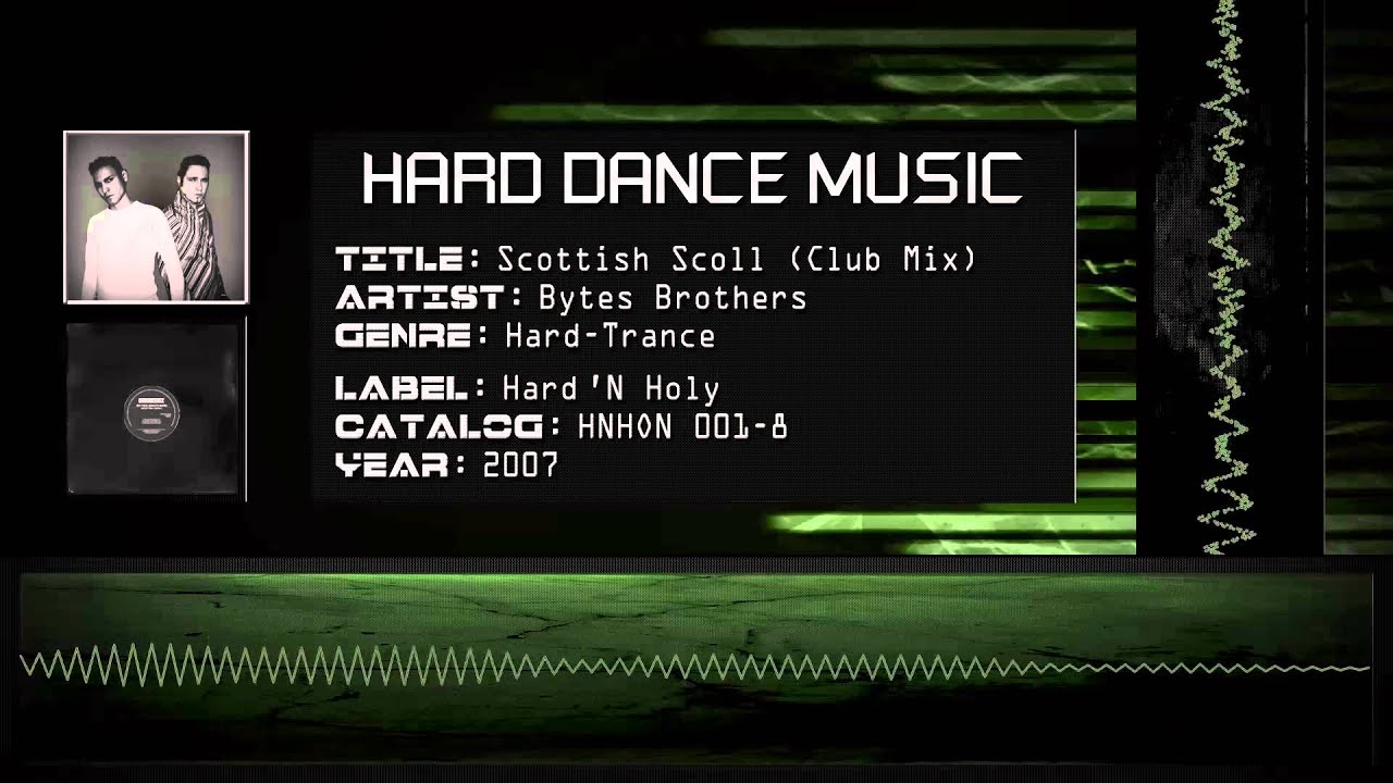 Bytes Brothers - Scottish Scoll (Club Mix) [HQ]