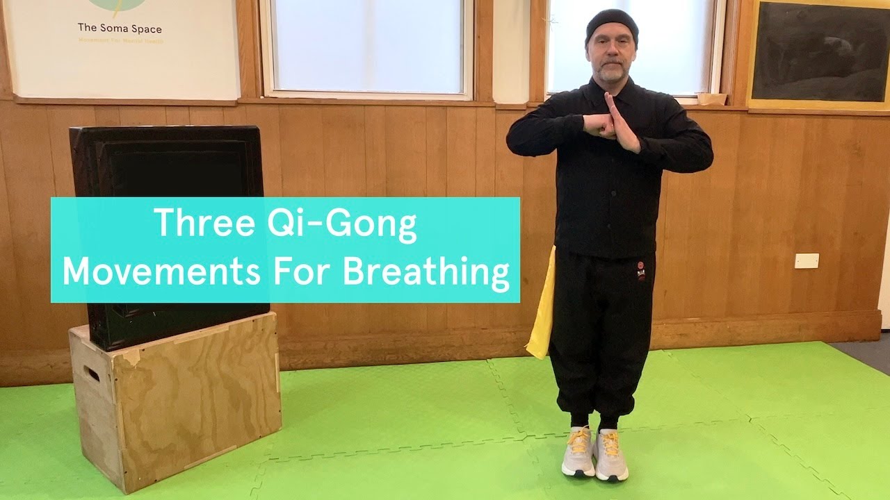 Three Qi-Gong Movements For Breathing