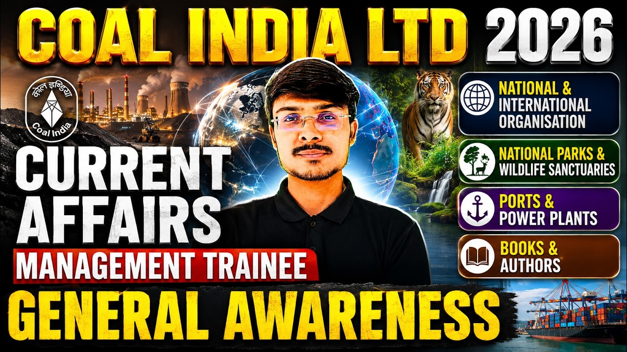 Coal India General Awareness 2026 | Complete Current Affairs Preparation | Important Topics
