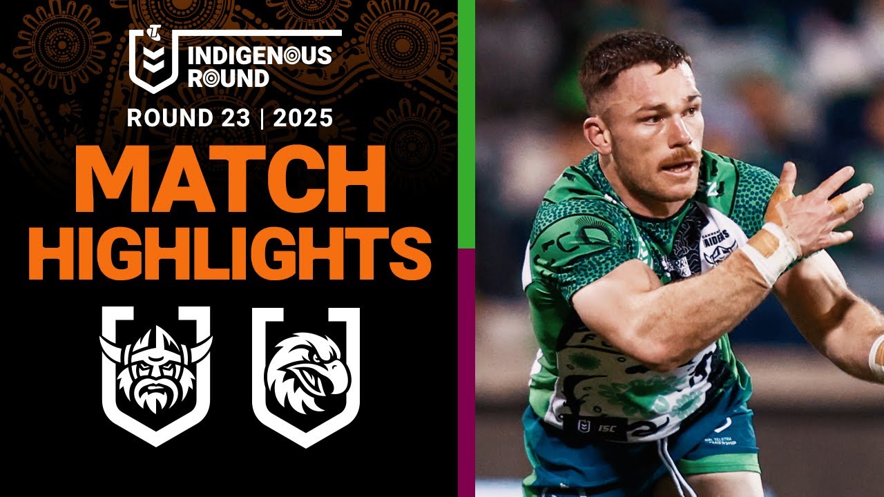 NRL Highlights | 2025 NRL Match Highlights | Raiders v Sea Eagles | Round 23