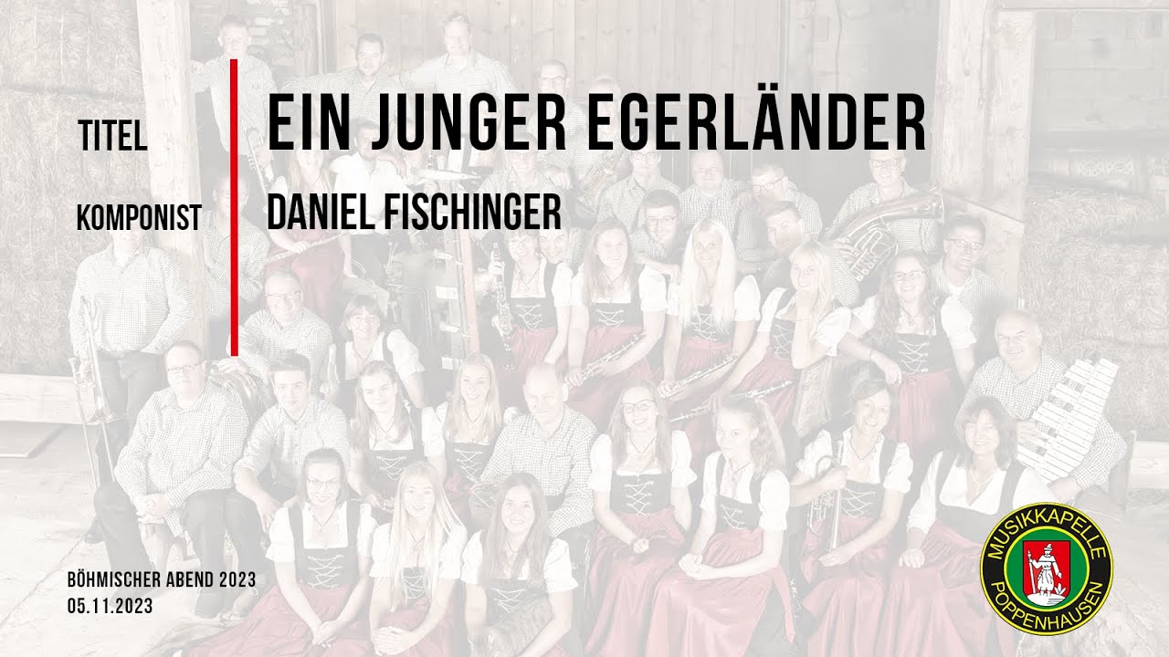 Ein junger Egerländer (Polka) - Musikkapelle Poppenhausen