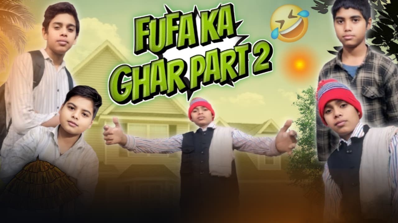 Fufa ke ghar ka part 2 Varun aur Atul #