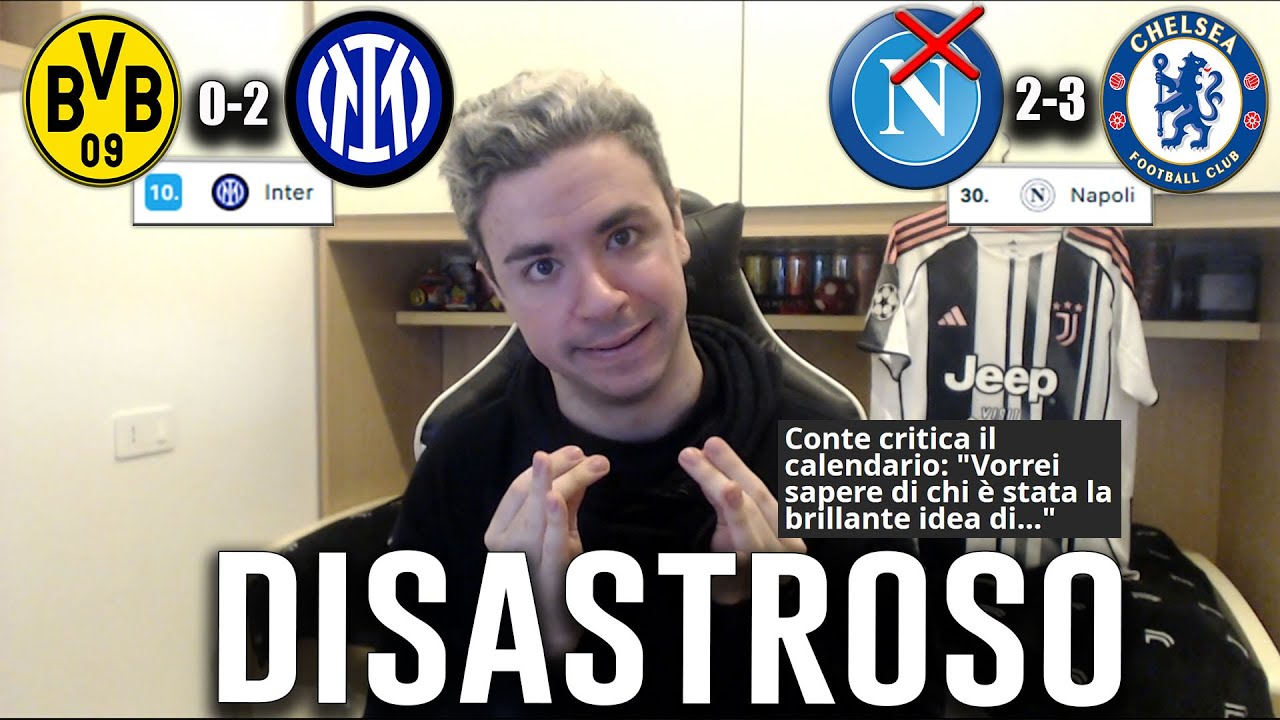 È UN FALLIMENTO! NON ESISTONO SCUSE! Napoli Chelsea 2-3 | Borussia Dortmund Inter 0-2