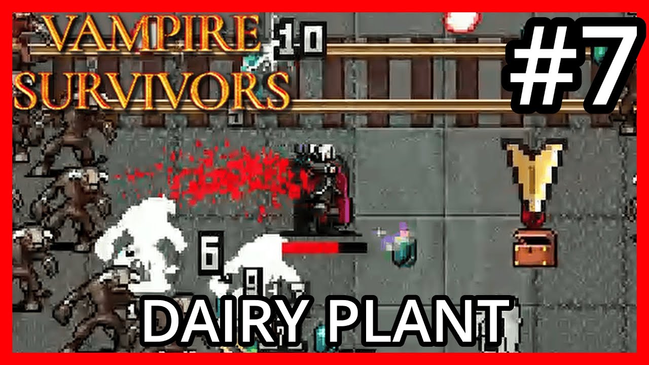 Dairy Plant- Vampire Survivors[7]