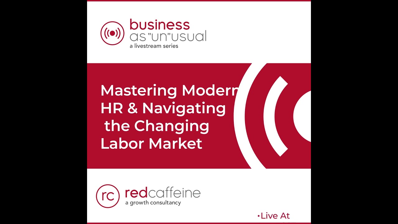 Mastering Modern HR & Navigating the Changing Labor Market - Speaker Video
