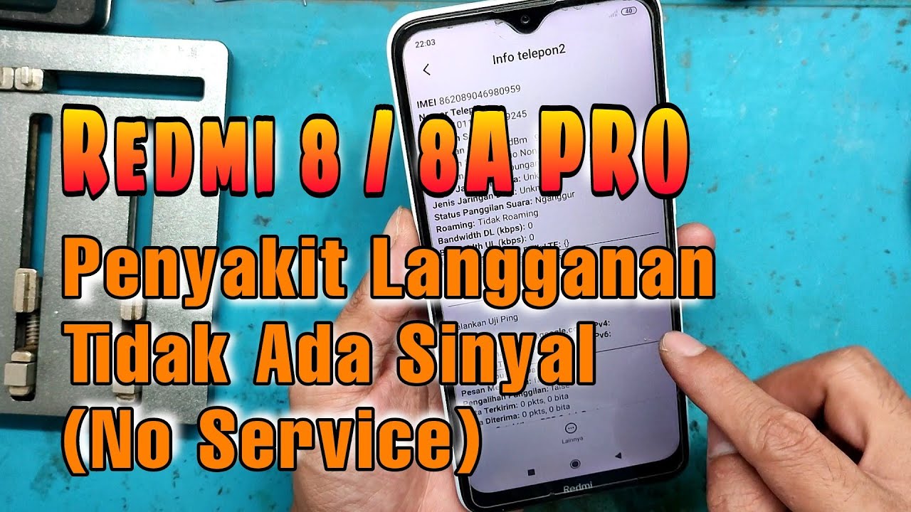 Atasi Redmi 8, 8A Pro Tidak Ada Sinyal | No Service