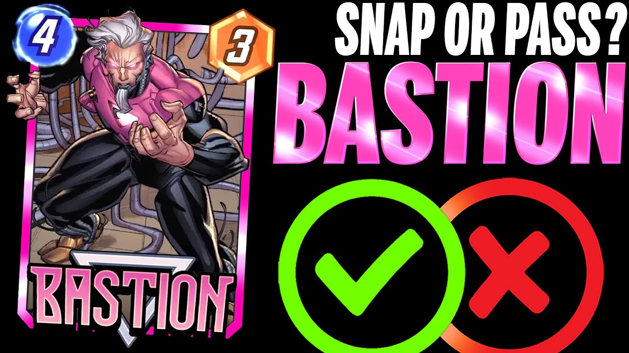 BASTION 🔻 Details & Mechanics | Snap or Pass | Marvel Snap