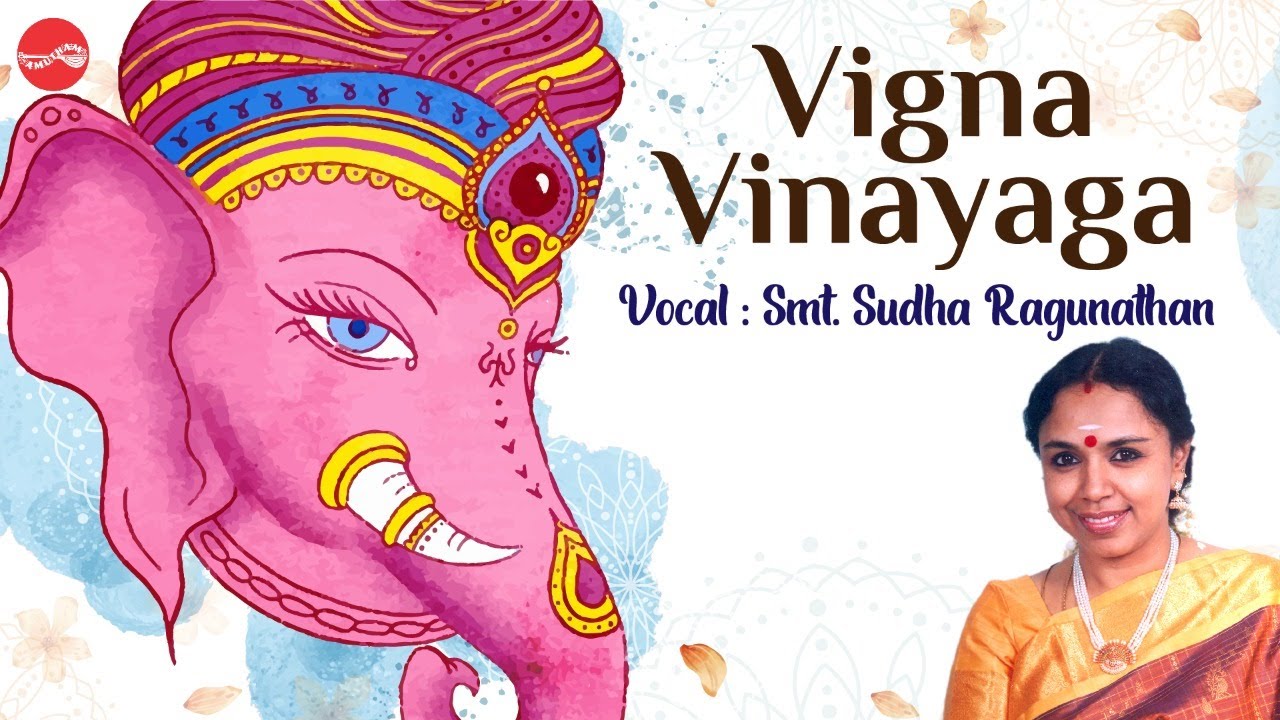 Vigna Vinayaga || Vinayagar Chaturthi Songs Juke Box || Sudha Ragunathan
