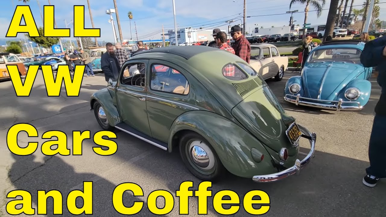 ALL CLASSIC VW CAR SHOW - Cars and Coffee Riverside Volkswagen dealer