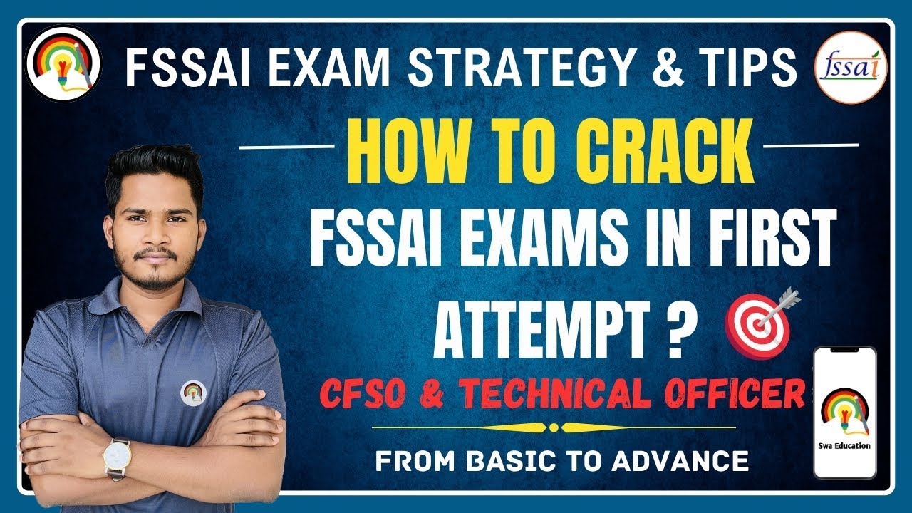 How to Crack 🎯 FSSAI CFSO Exam ? FSSAI Exam Full Information 2024-25 | FSSAI Exam Preparation