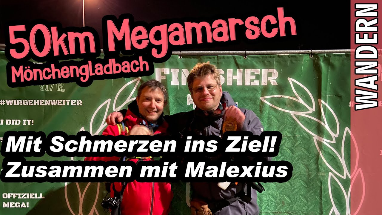 Mein erster 50km Megamarsch Mönchengladbach 2022 | Extrem-Erfahrung mit Schmerzen | Wandern Hiking