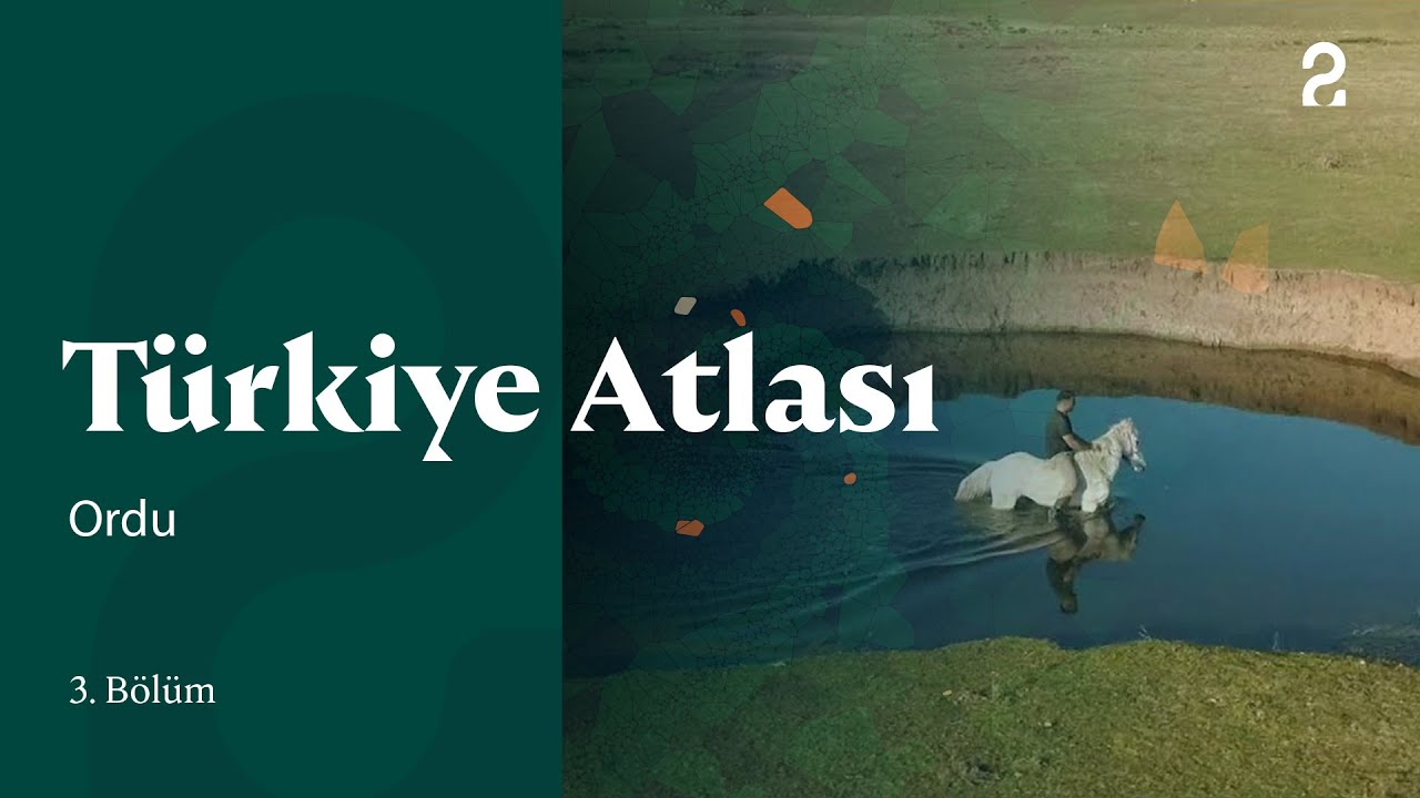 Ordu | Türkiye Atlası | 3. Bölüm @trt2