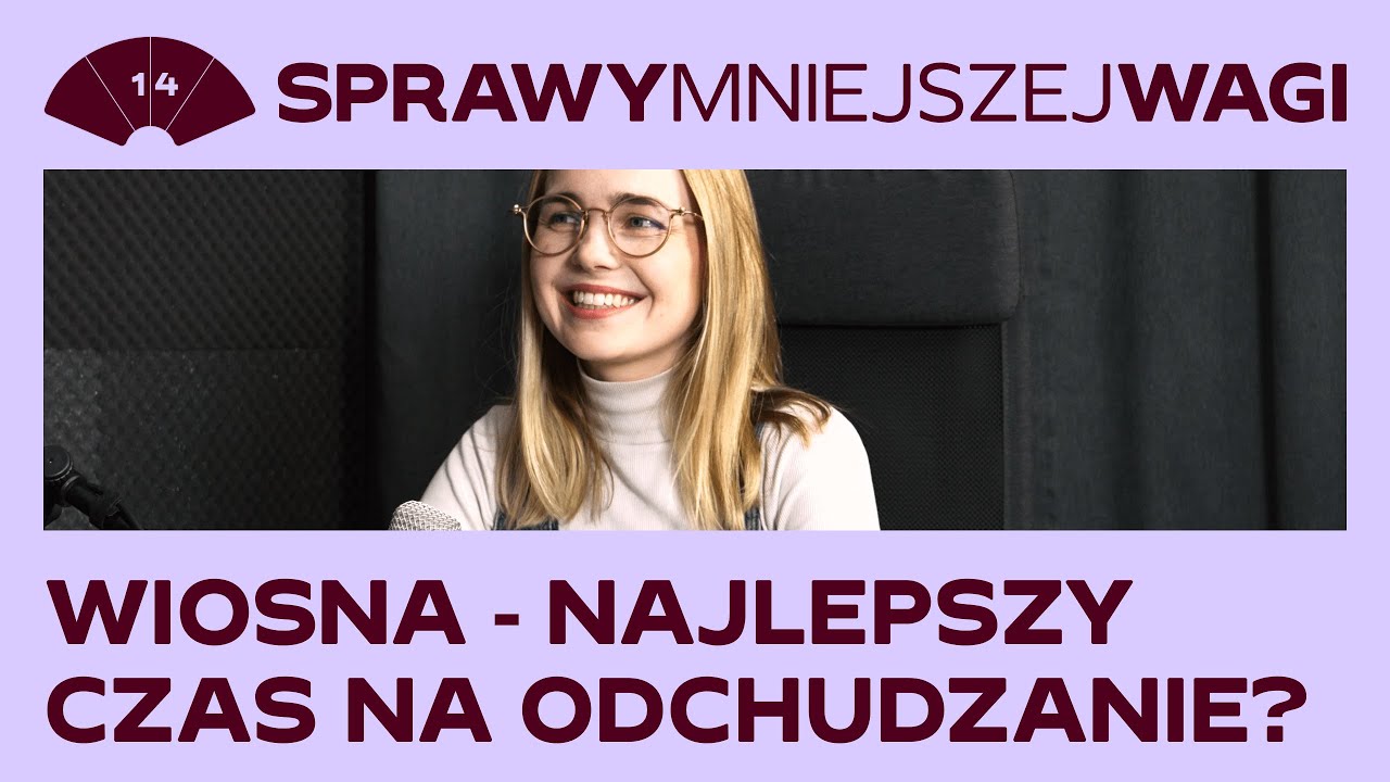 Wiosna - najlepszy czas na zmiany?