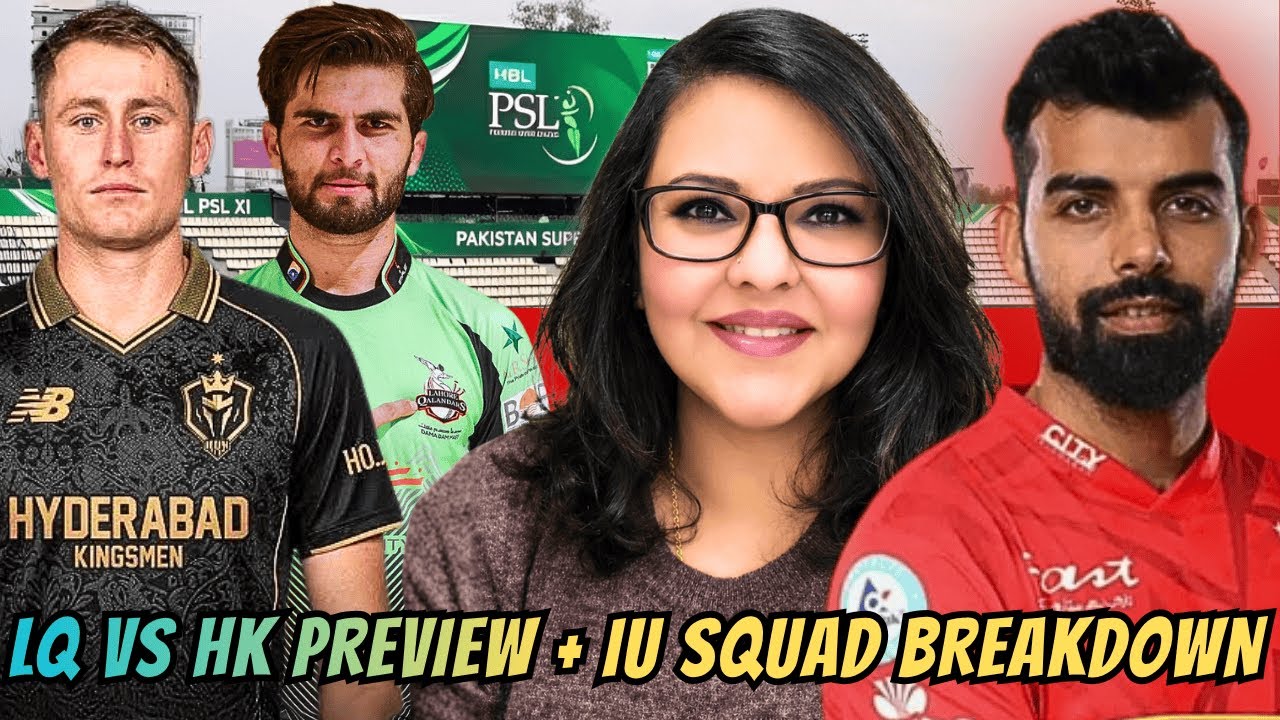 PSL 11 Starts Tomorrow! Islamabad United Breakdown + LQ vs HK Opening Match Preview 📱