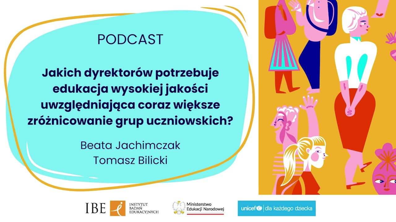 Dyrektorzy dla edukacji wysokiej jakości w zr&oacute;żnicowanych grupach uczniowskich &ndash; Jachimczak, Bilicki