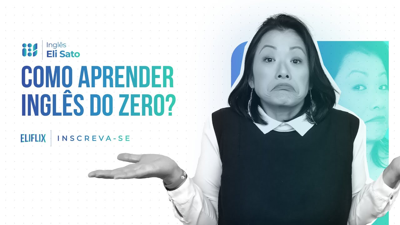 Episódio #1 Como aprender inglês do ZERO?