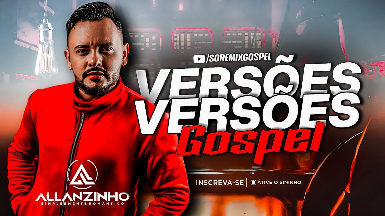ARROCHA GOSPEL - AS MELHORES VERSÕES | ALLANZINHO