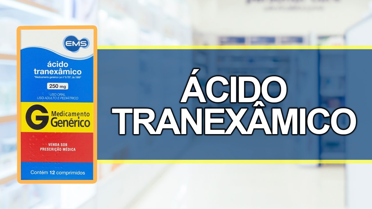 Para que serve o Ácido tranexâmico? - Bula Simples