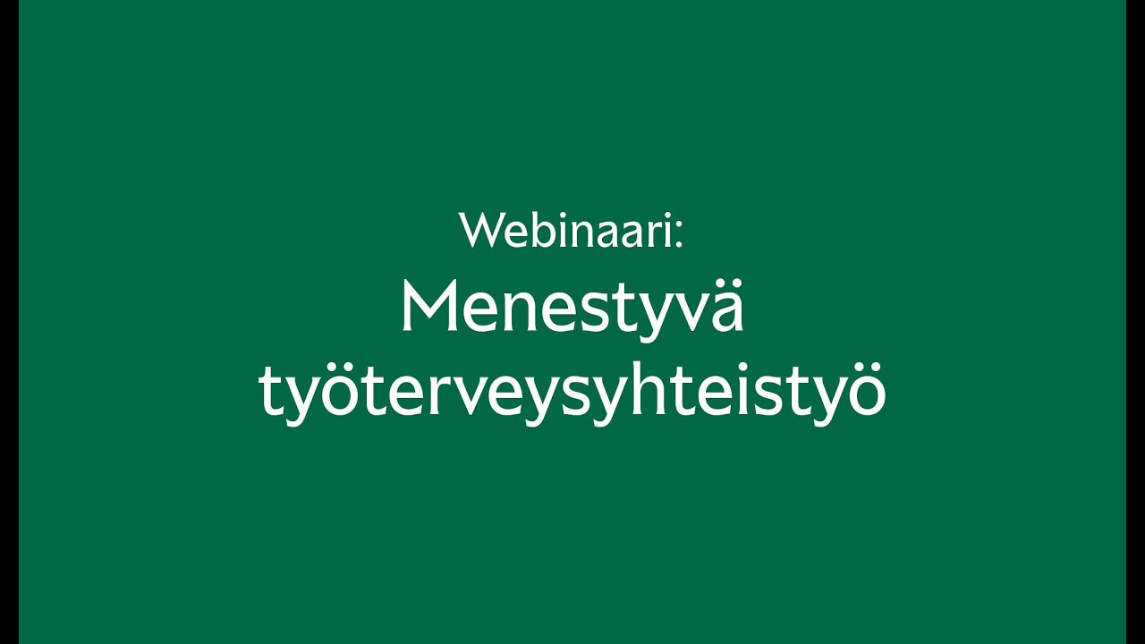 Webinaari: Miten rakentaa menestyvä työterveysyhteistyö?
