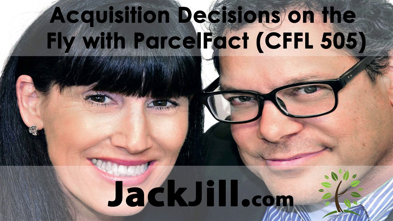 Acquisition Decisions on the Fly with ParcelFact (CFFL 505)
