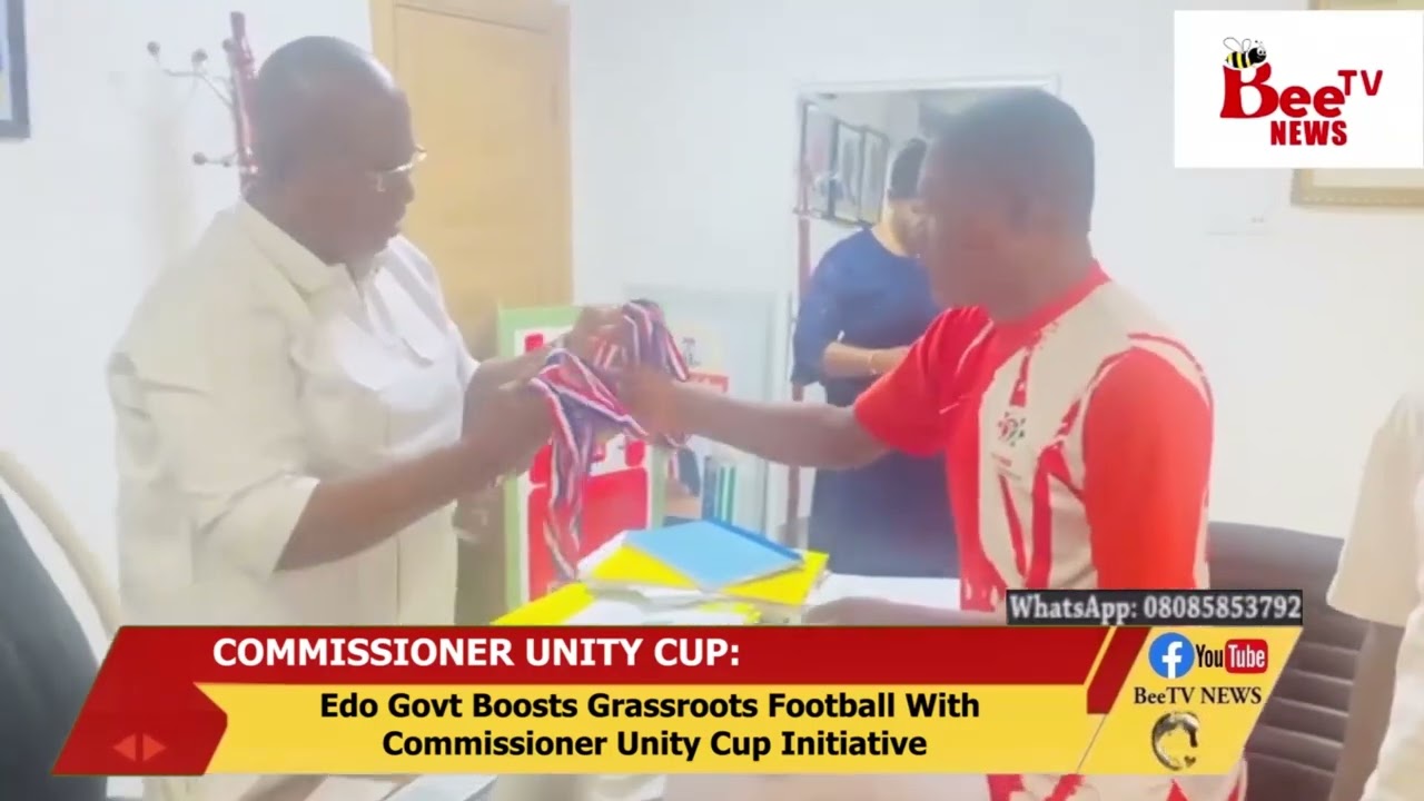 Edo Govt Boosts Grassroots Football With Commissioner Unity Cup Initiative.
