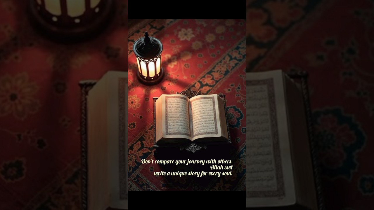 Don't compare your journey with others, Allah write a unique story for every soul. | Guidance.Soul1