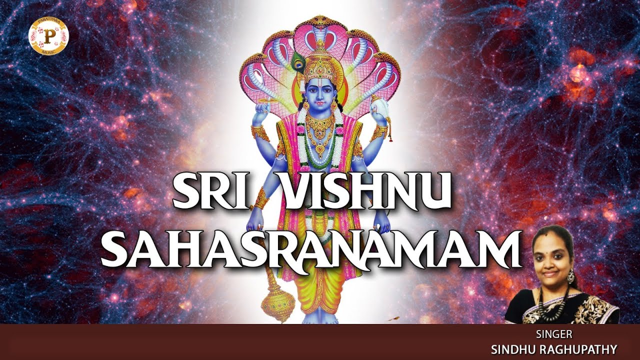 Sri Vishnu Sahasra Namam | Sindhu Raghupathy | B M Prasad