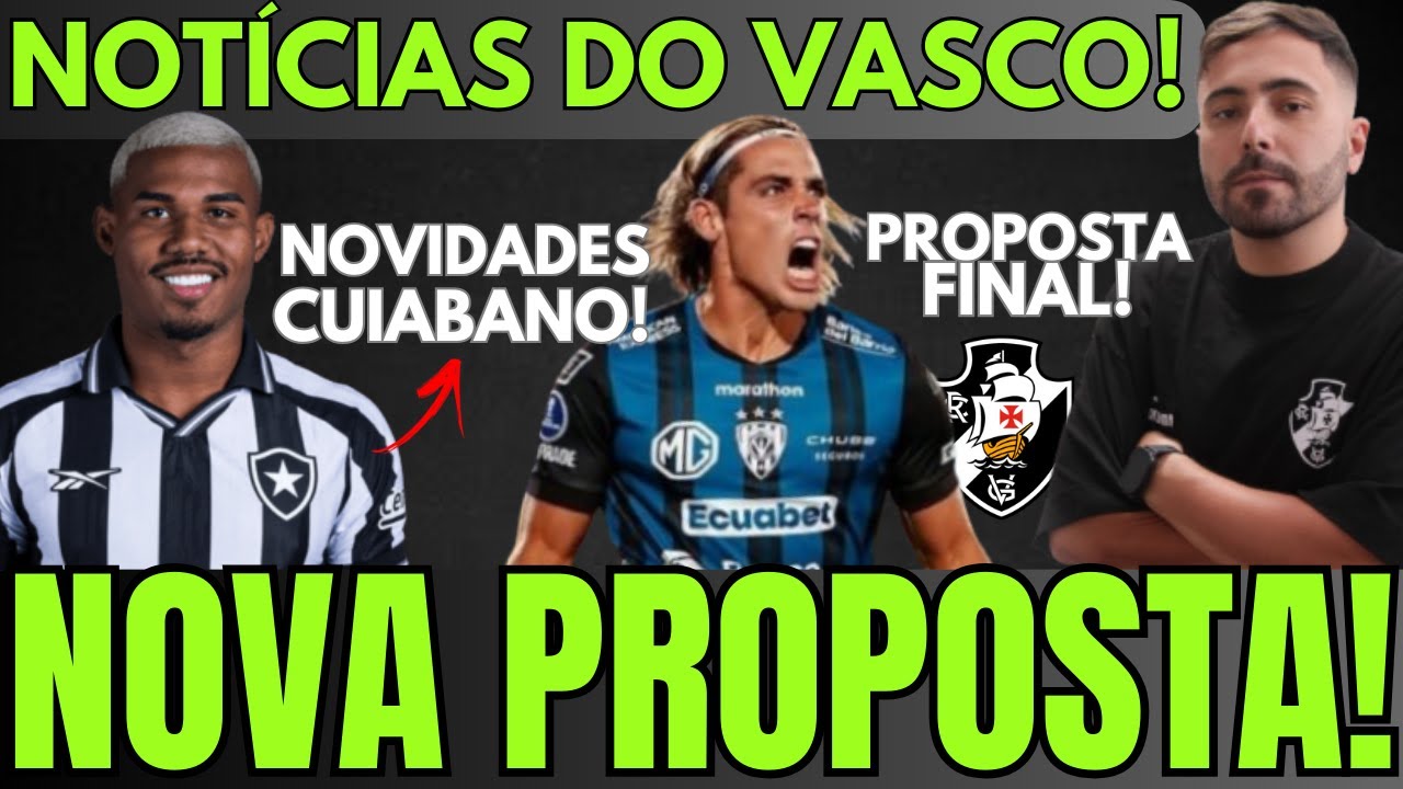 VASCO FEZ NOVA PROPOSTA POR ATACANTE ARGENTINO | NOVIDADES SOBRE CUIABANO | REFORÇOS!