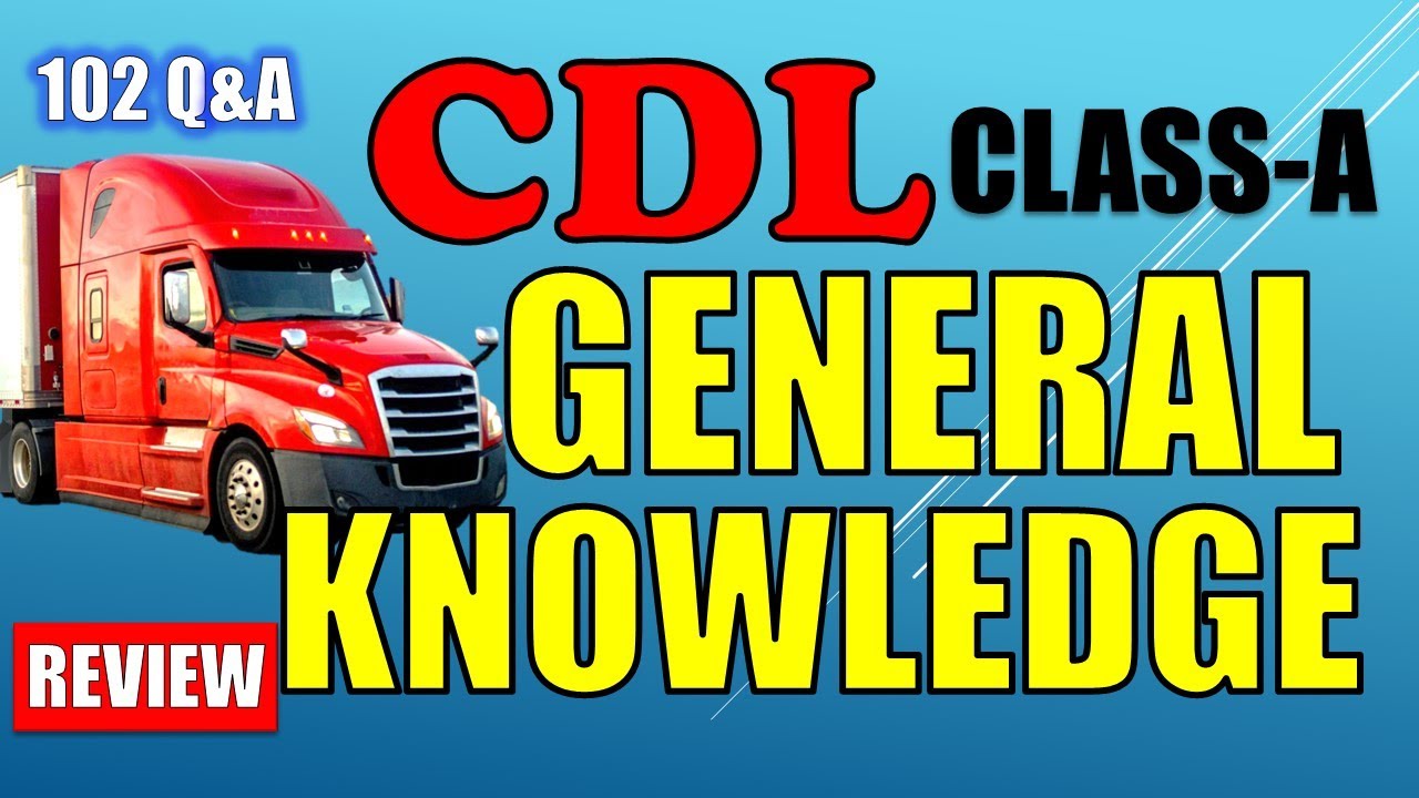 CDL CLASS-A 