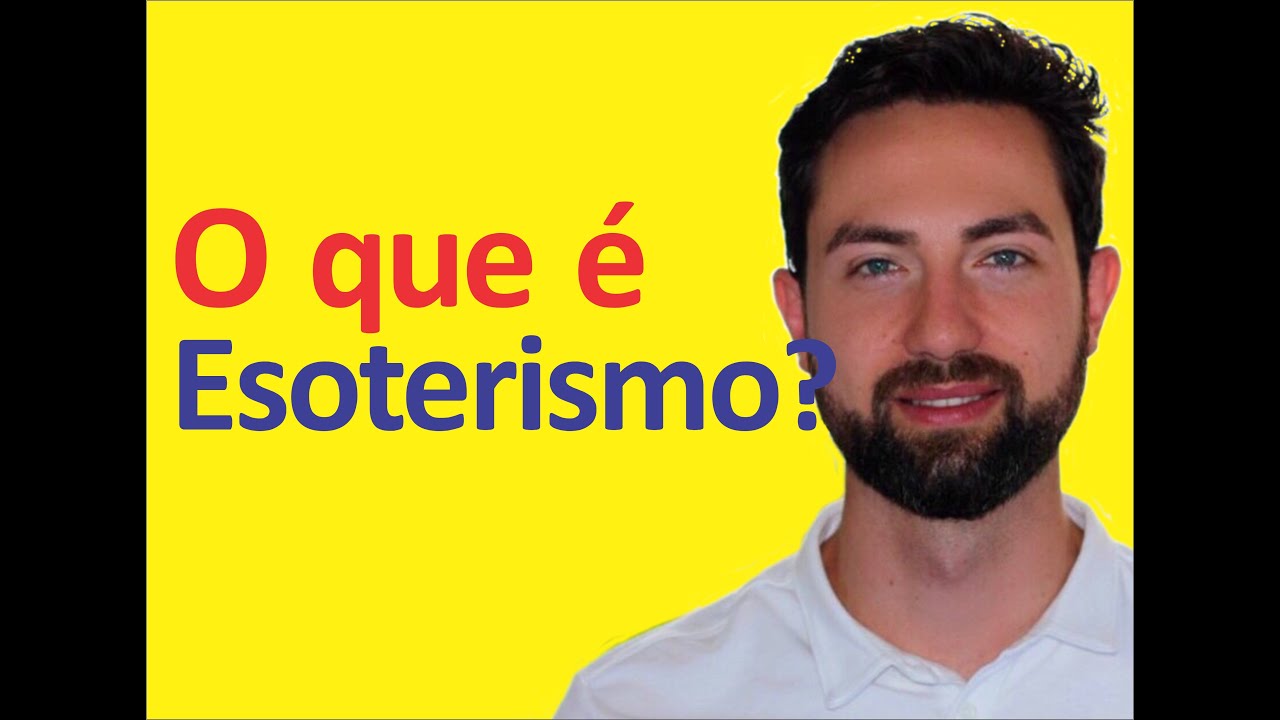 O que é Esoterismo? E Ocultismo?