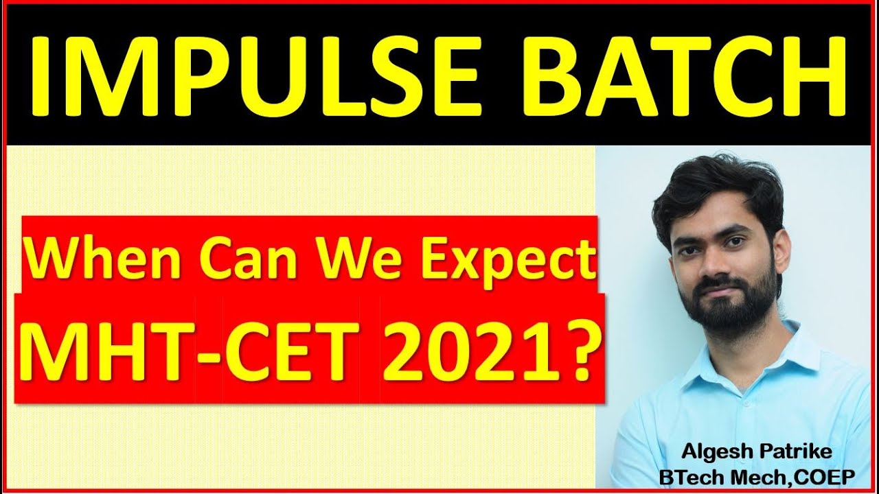 Expected Date of MHT-CET 2021_Preparation Strategy_TIMELINE
