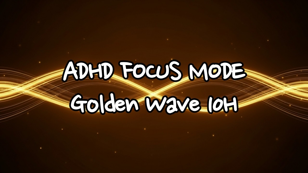 🧠 Deep Focus Brown Noise for ADHD | Golden Wave | 10 Hours (No Music)