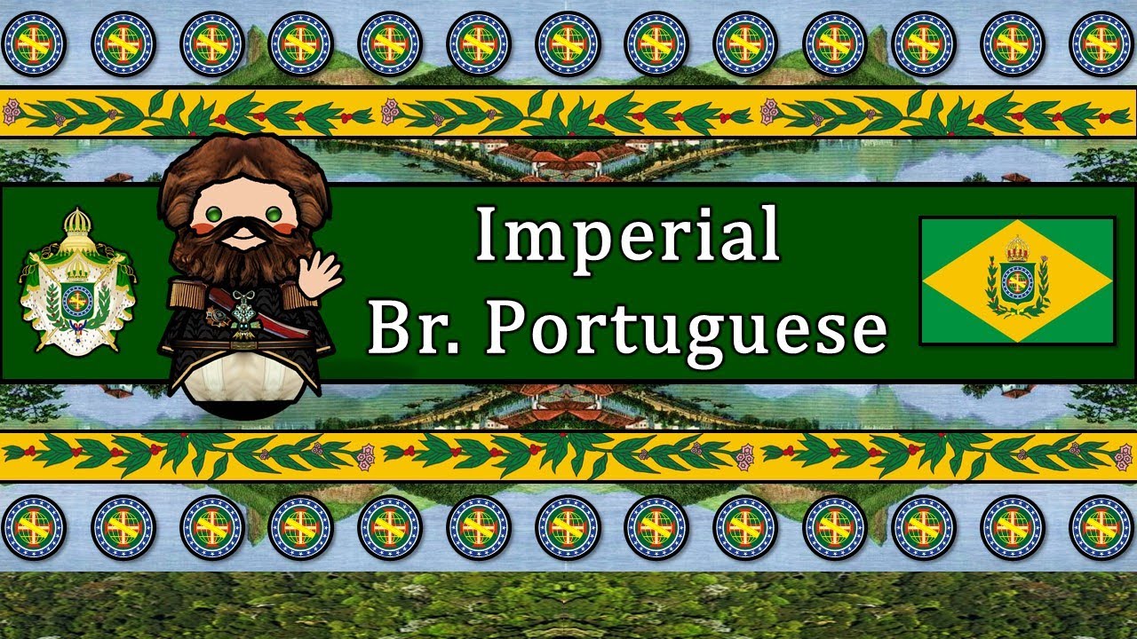 IMPERIAL BRAZILIAN PORTUGUESE